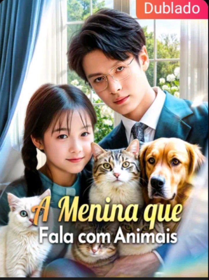 A MENINA QUE FALA COM ANIMAIS