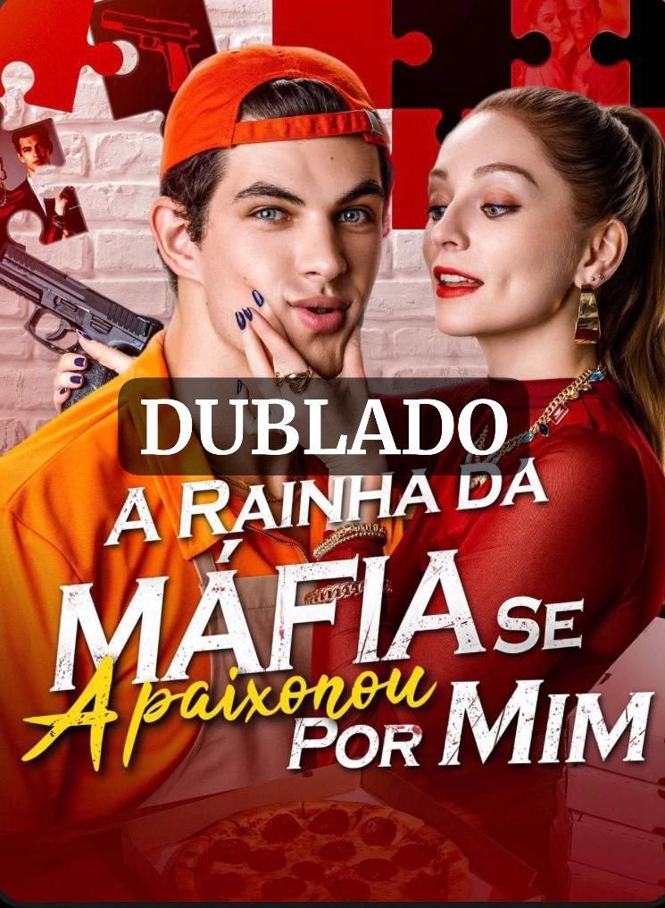 A RAINHA DA MÁFIA SE APAIXONOU POR MIM