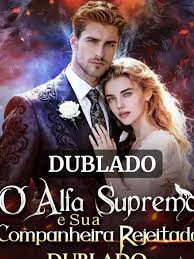 O ALFA SUPREMO E SUA COMPANHEIRA REJEITADA